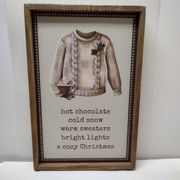 Christmas Holiday Sign - Hot Chocolate  Cold Snow  Warm Sweaters  Bright Lights - Picture 1 of 3